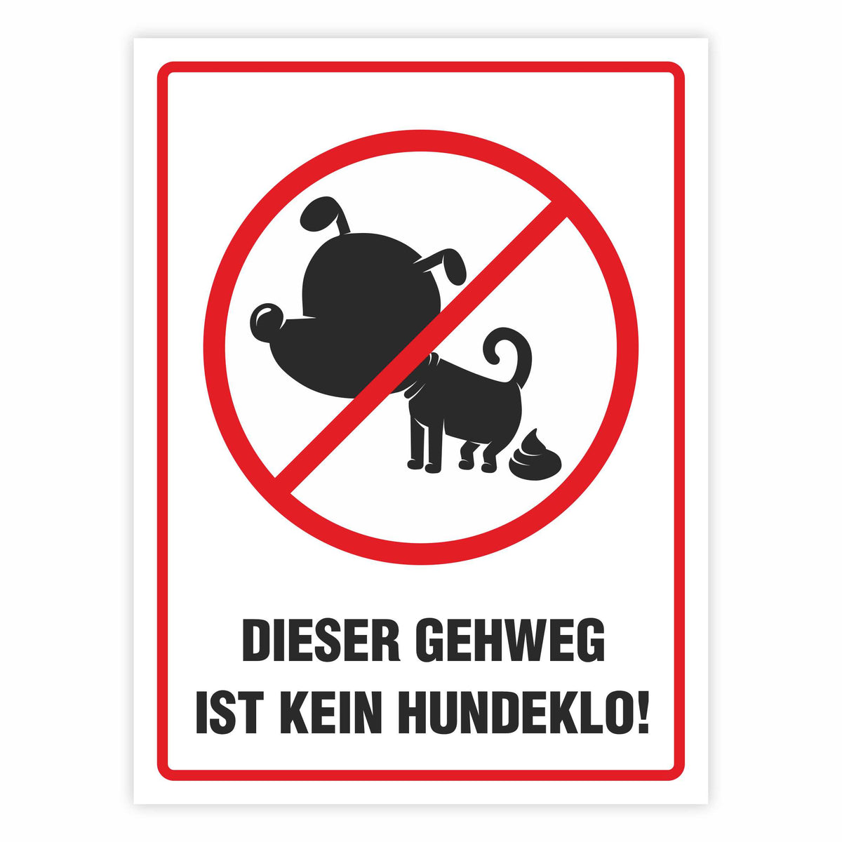 Aufkleber "Dieser Gehweg ist kein Hundeklo!" - FOTOFOL